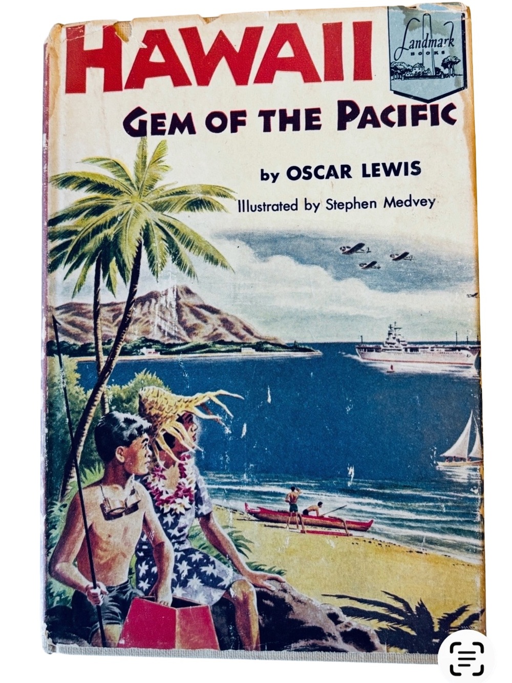Hawaii Gem of the Pacific by Oscar Lewis 1954